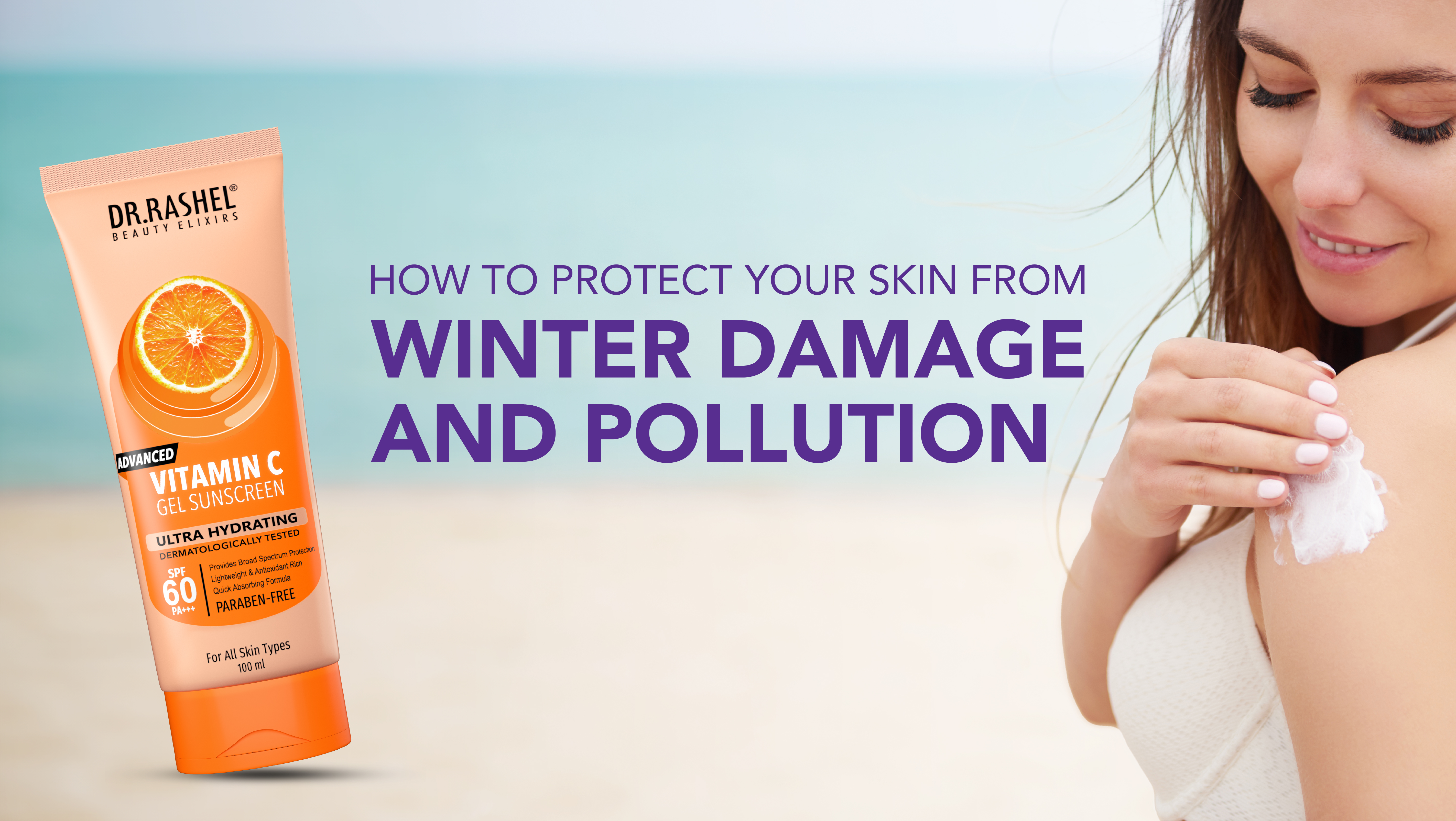 How to Protect Your Skin from Winter Damage and Pollution
