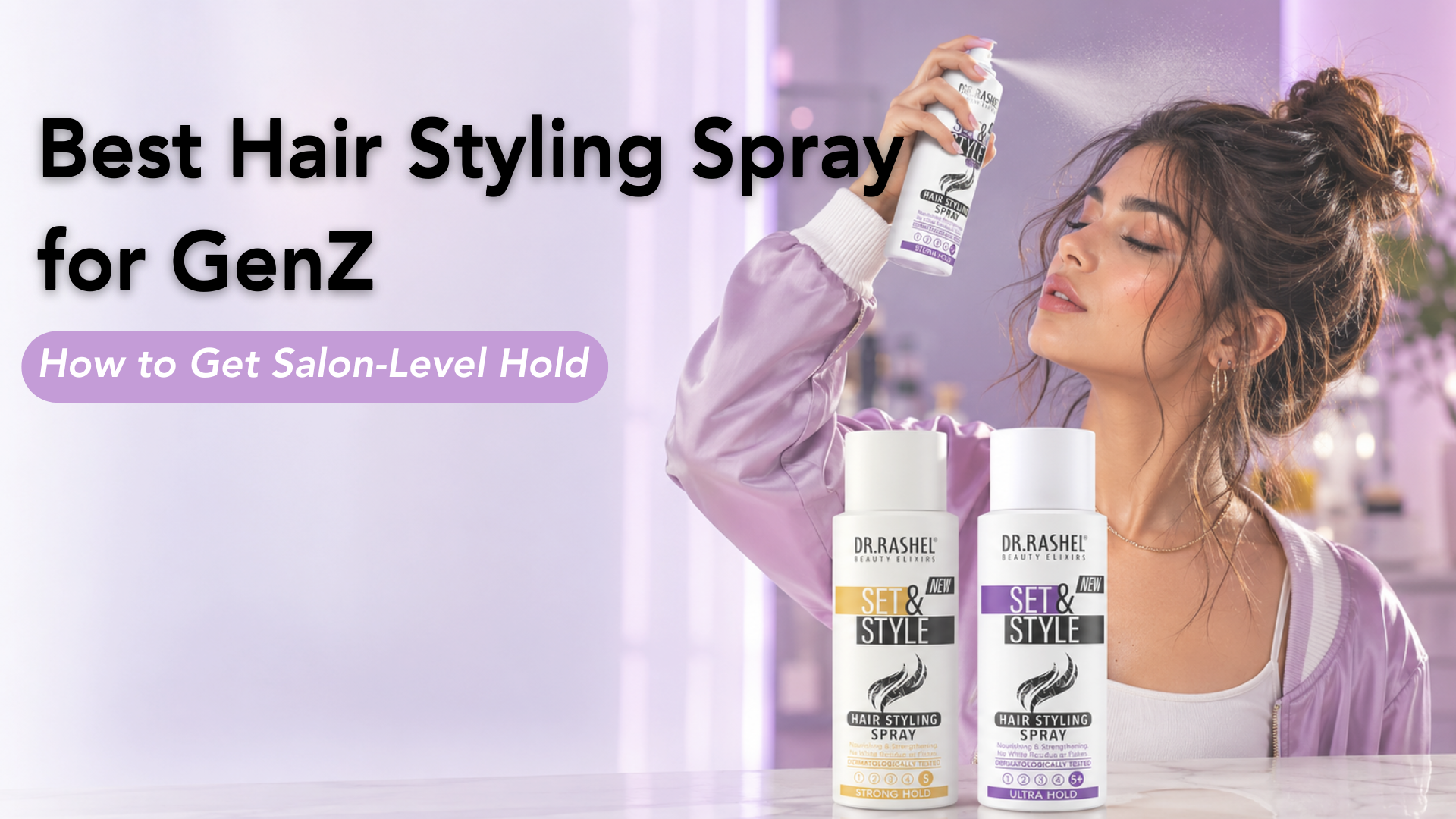 Best Hair Styling Spray for GenZ: How to Get Salon-Level Hold