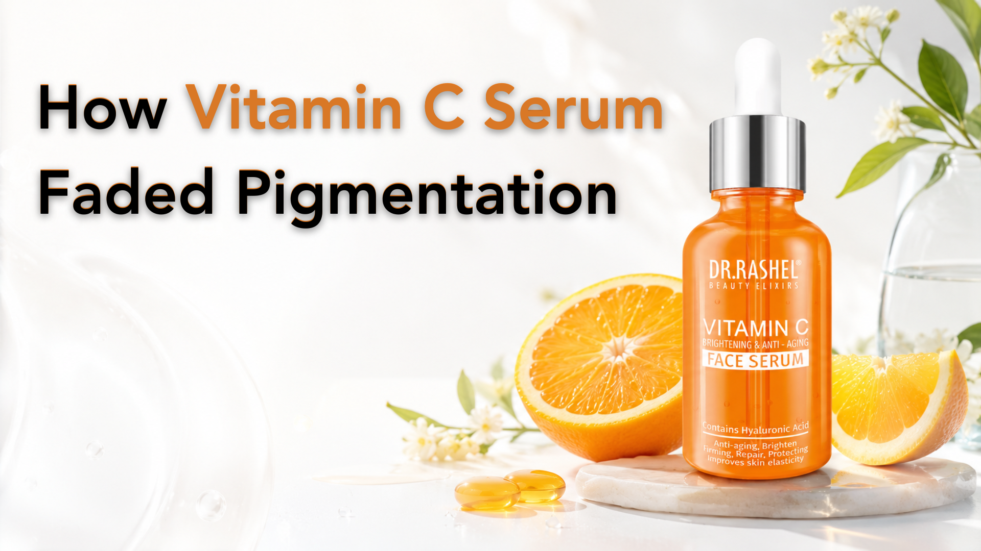 How Vitamin C Serum Faded Pigmentation in Just 30 Days