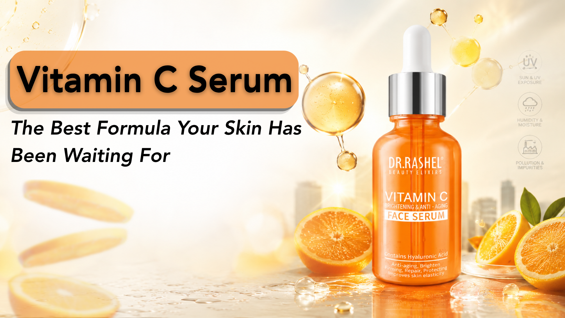 Vitamin C Serum: The Best Formula Your Skin Has Been Waiting For