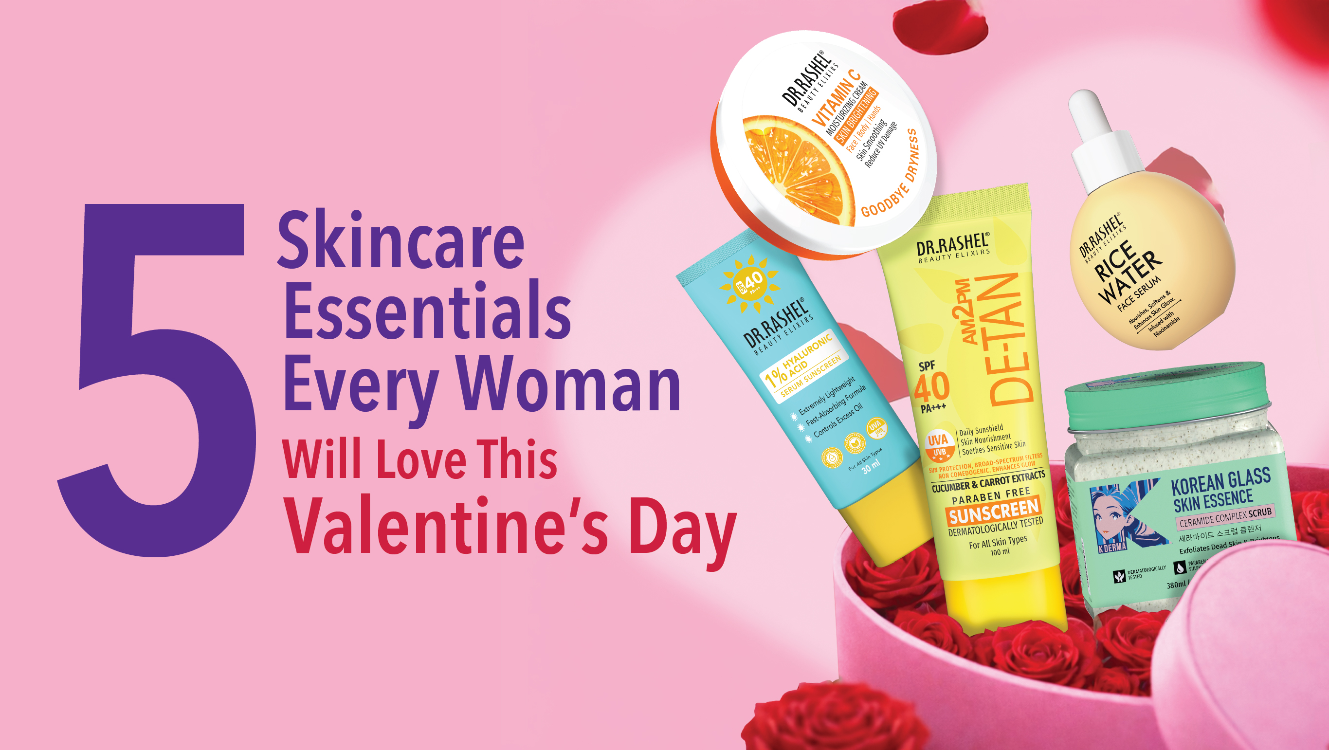 5 Skincare Essentials Every Woman Will Love This Valentine’s Day