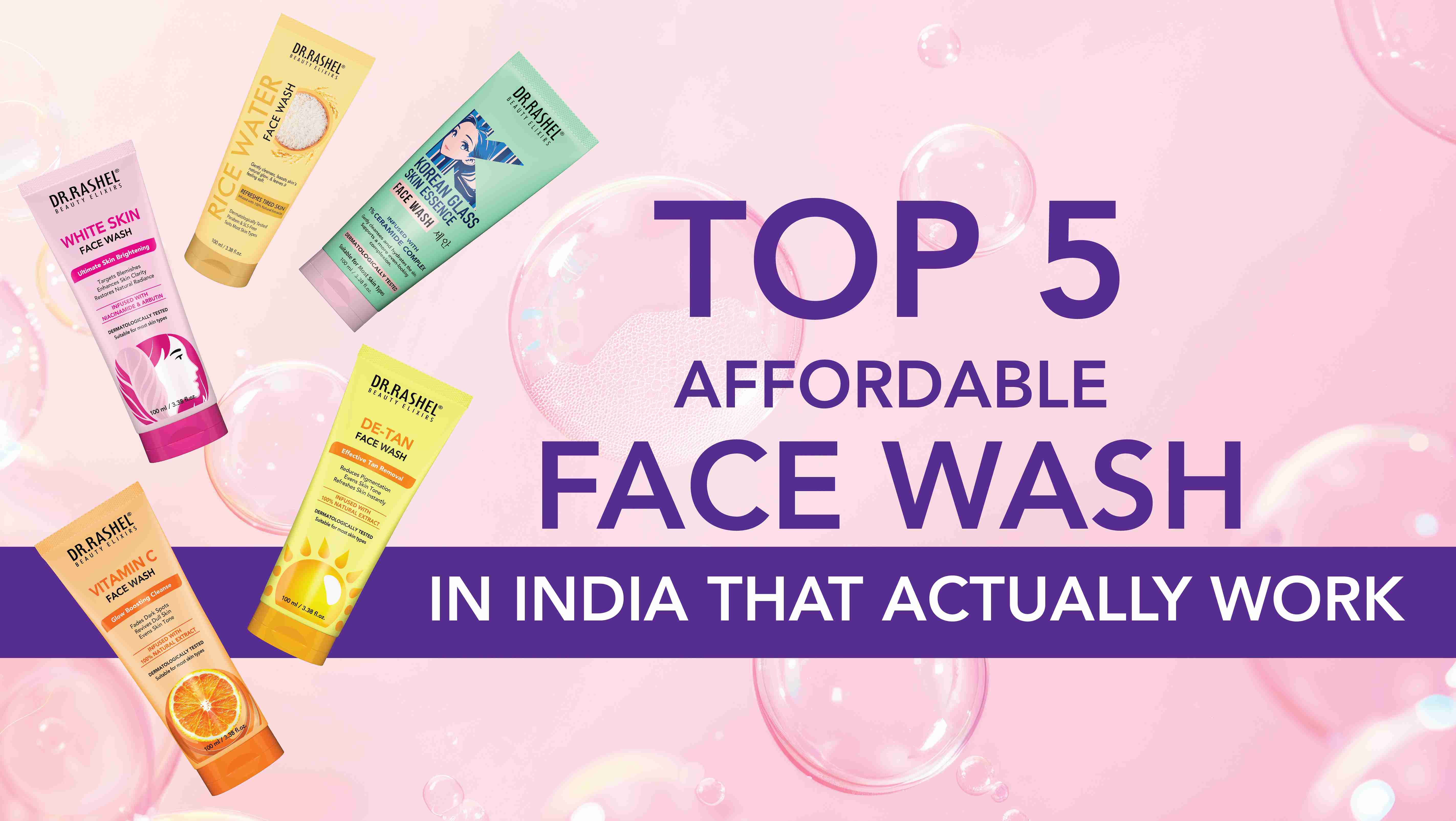 Top 5 Affordable Face Wash