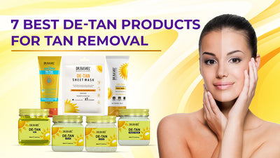 7 Best De Tan Products for Tan Removal in India (2023)
